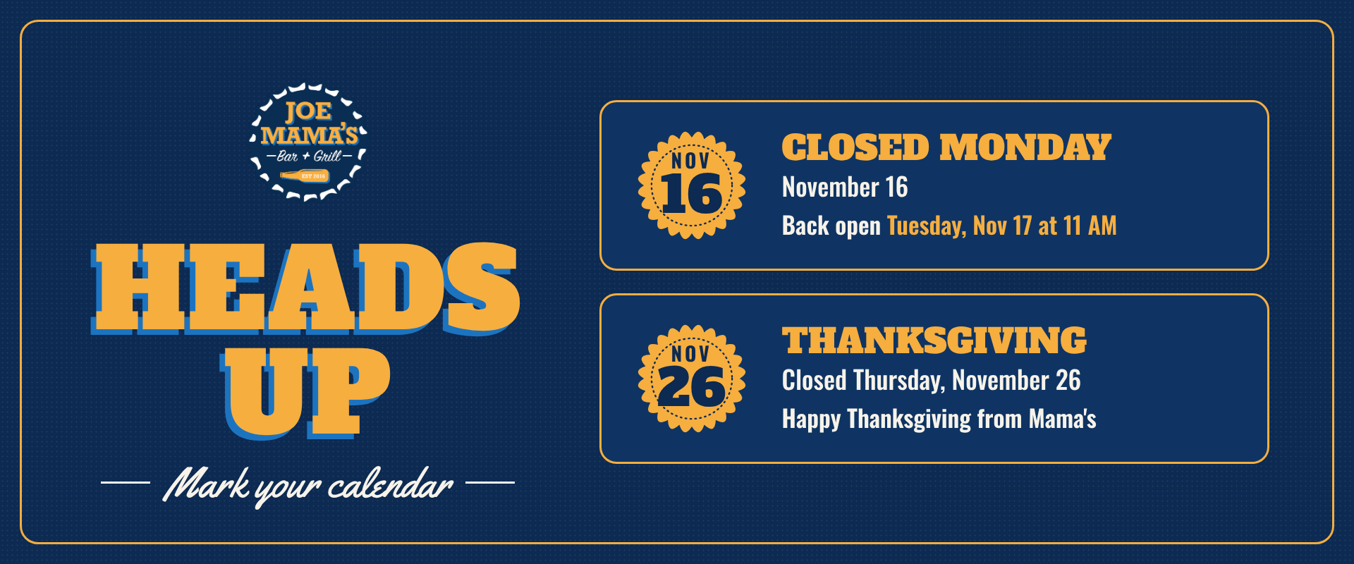 Holiday Closures - Closed Monday November 16, Closed Thanksgiving November 26